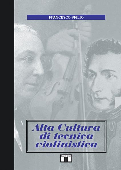 Alta cultura di tecnica violinistica - Francesco Sfilio - copertina