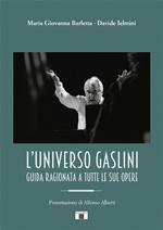 L'universo Gaslini. Guida ragionata a tutte le sue opere