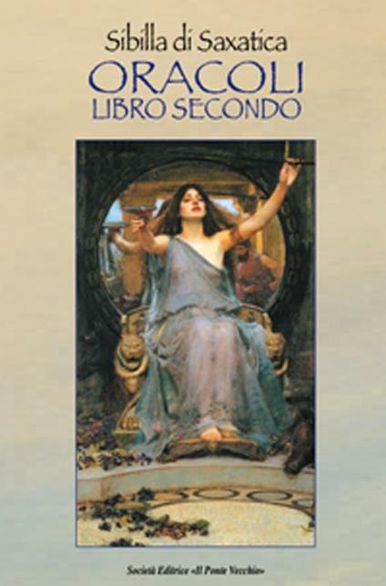 Oracoli. Libro secondo - Sibilla di Saxatica - copertina