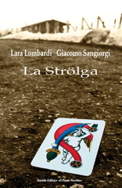 La Strölga - Lara Lombardi,Giacomo Sangiorgi - copertina