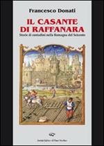 Il Casante di Raffanara. Storie di contadini nella Romagna del Seicento