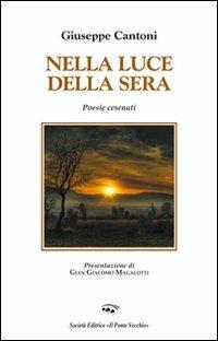 Nella luce della sera - Giuseppe Cantoni - copertina