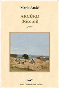 Arcurd (Ricordi) - Mario Amici - copertina