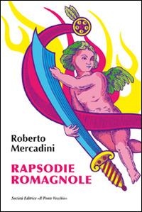 Rapsodie romagnole - Roberto Mercadini - copertina
