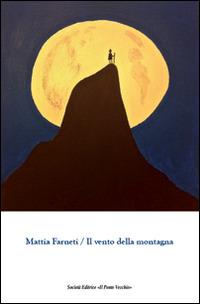 Il vento della montagna - Mattia Farneti - copertina