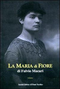 La Maria di Fiore - Fulvio Macari - copertina