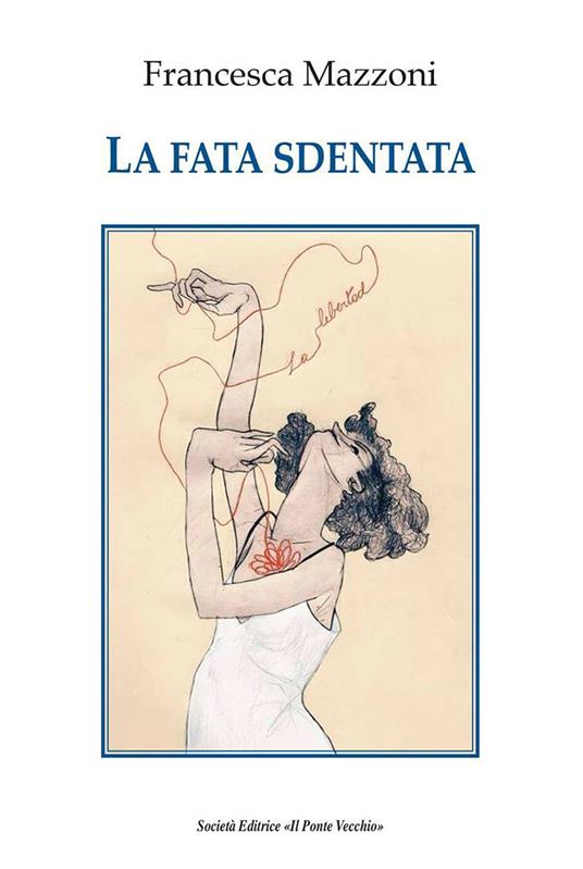 La fata sdentata - Francesca Mazzoni - copertina