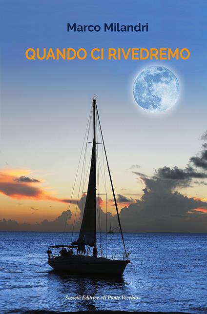 Quando ci rivedremo - Marco Milandri - copertina