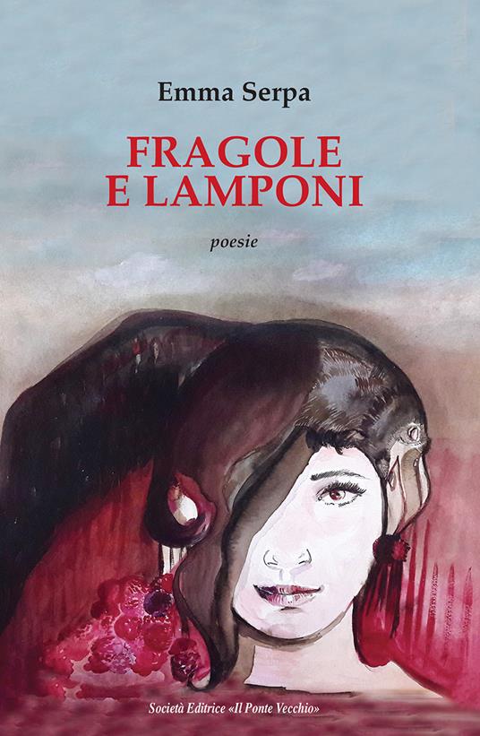 Fragole e lamponi - Emma Serpa - copertina