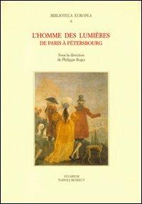 L' homme des lumières. De Paris à Pétersbourg - copertina