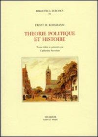 Theorie politique et histoire - Ernst H. Kossmann - copertina