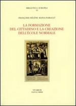 La formazione del cittadino e la creazione dell'École Normale