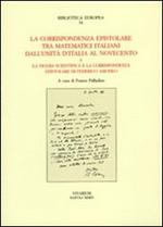 La corrispondenza epistolare tra matematici italiani. Dall'unità d'Italia al Novecento e la figura scientifica e la corrispondenza epistolare di Federico Amodeo