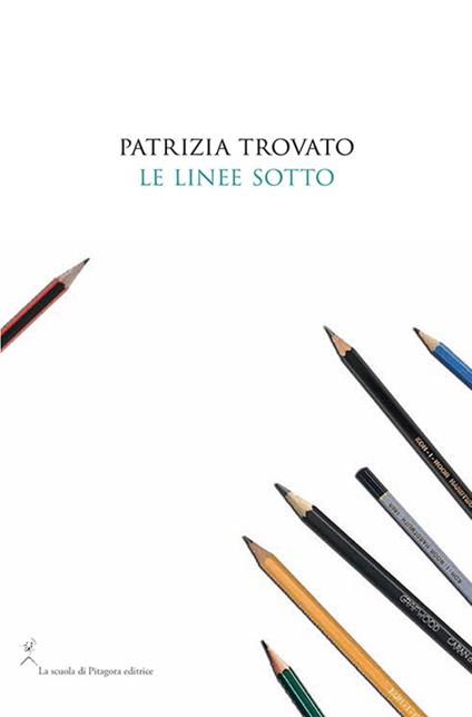 Le linee sotto - Patrizia Trovato - copertina