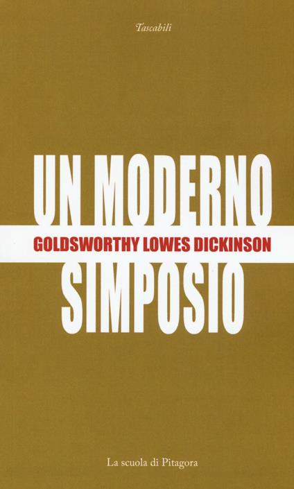 Un moderno simposio - Goldsworthy Lowes Dickinson - copertina