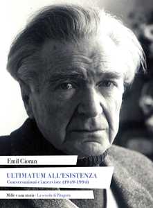 Image of Ultimatum all'esistenza. Conversazioni e interviste (1949-1994)