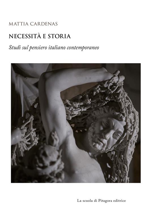 Necessità e storia. Studi sul pensiero italiano contemporaneo - Mattia Cardenas - copertina