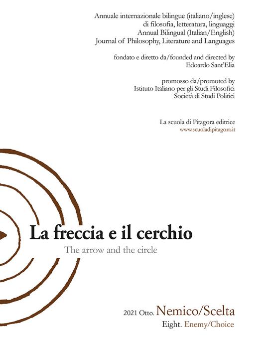 La freccia e il cerchio. Ediz. italiana e inglese. Vol. 8: Nemico/Scelta - copertina