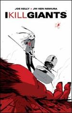 I kill giants