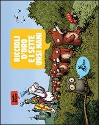 Riccioli d'Oro e i sette orsi nani - Émile Bravo - copertina