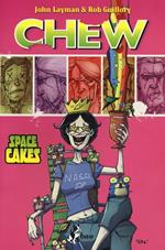 Space cakes. Chew. Vol. 6