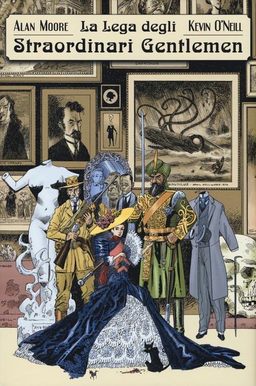 La lega degli straordinari gentlemen. Vol. 1 - Alan Moore,Kevin O'Neill - copertina