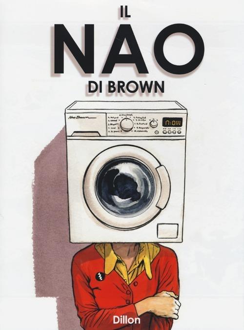 Il Nao di Brown - Glyn Dillon - copertina