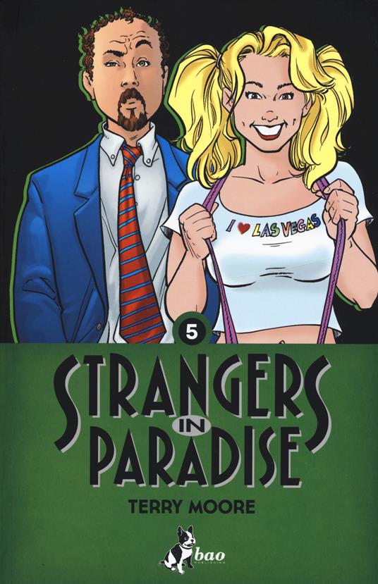 Strangers in paradise. Vol. 5 - Terry Moore - copertina