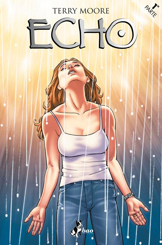 Echo. Vol. 1 - Terry Moore,Leonardo Favia - ebook