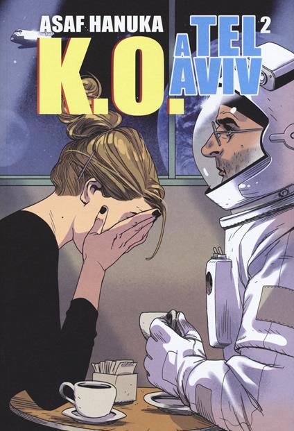 K.O. a Tel Aviv. Vol. 2 - Asaf Hanuka - copertina