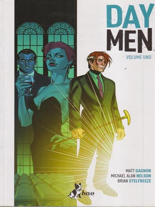 Day Men. Vol. 1 - Matt Gagnon,Michael Alan Nelson,Brian Stelfreeze - 3