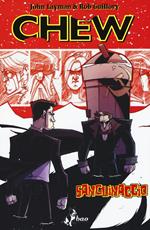 Sanguinaccio. Chew. Vol. 10