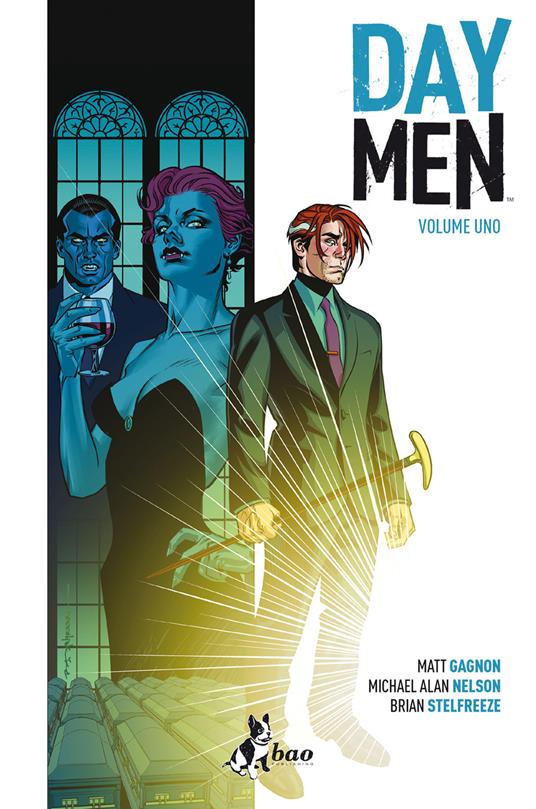 Day Men. Vol. 1 - Matt Gagnon,Michael Alan Nelson,Brian Stelfreeze,Andrea Petronio - ebook