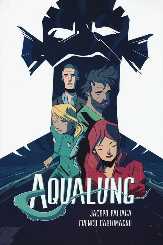 Aqualung. Vol. 1 - Jacopo Paliaga,French Carlomagno - copertina