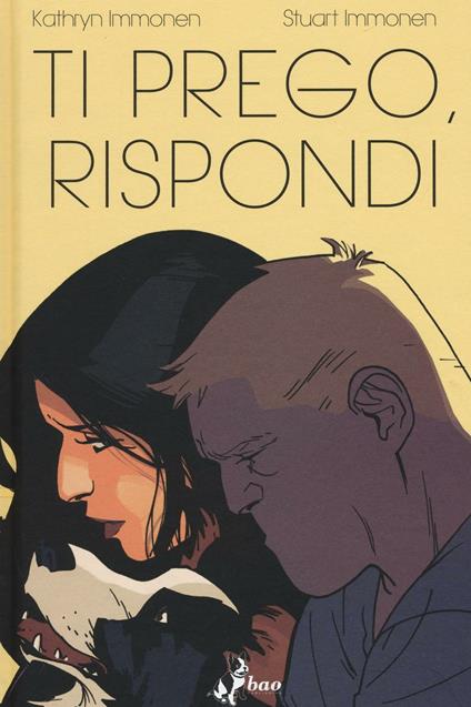 Ti prego, rispondi - Kathryn Immonen,Stuart Immonen - copertina