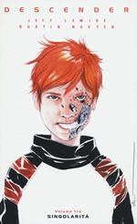 Descender. Vol. 3: Singolarità