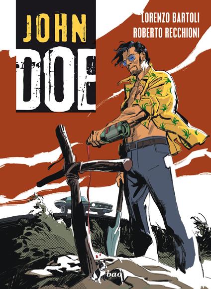 John Doe. Vol. 4 - Lorenzo Bartoli,Roberto Recchioni - ebook