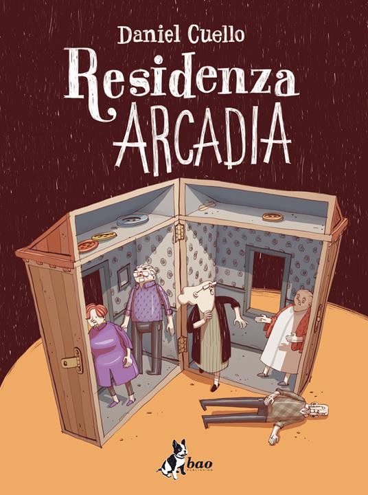 Residenza Arcadia - Daniel Cuello - ebook