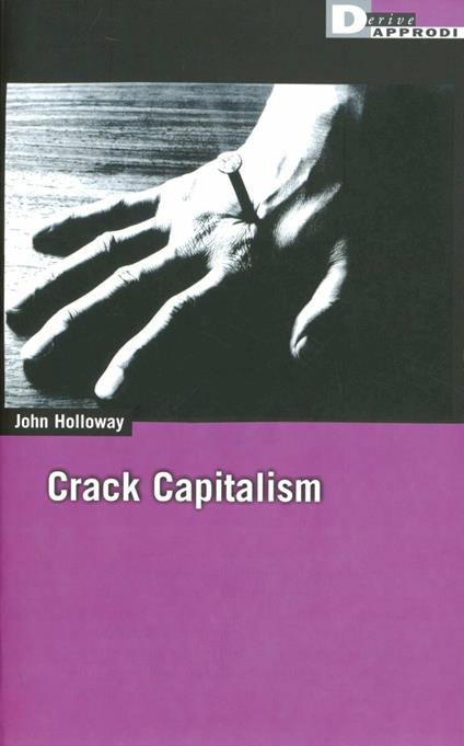 Crak capitalism - John Holloway - copertina