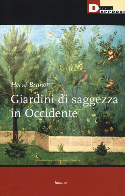 Giardini di saggezza in Occidente - Hervé Brunon - copertina