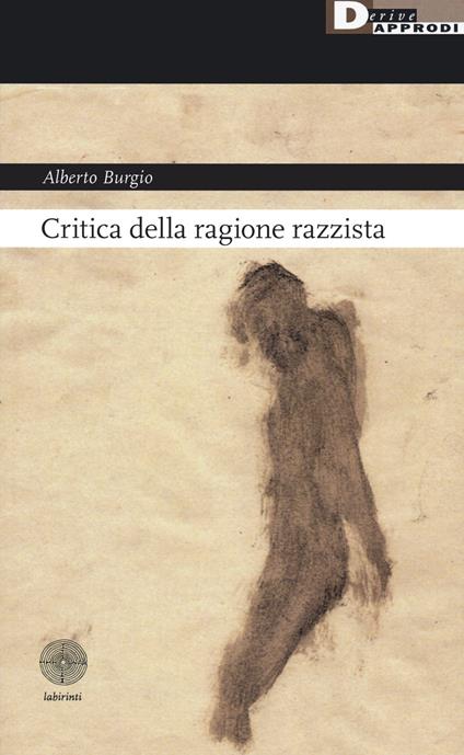 Critica della ragione razzista - Alberto Burgio - copertina