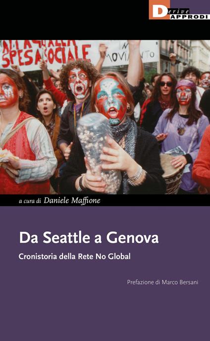 Da Seattle a Genova. Cronistoria della rete no global - copertina