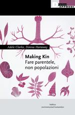 Making Kin. Fare parentele, non popolazioni