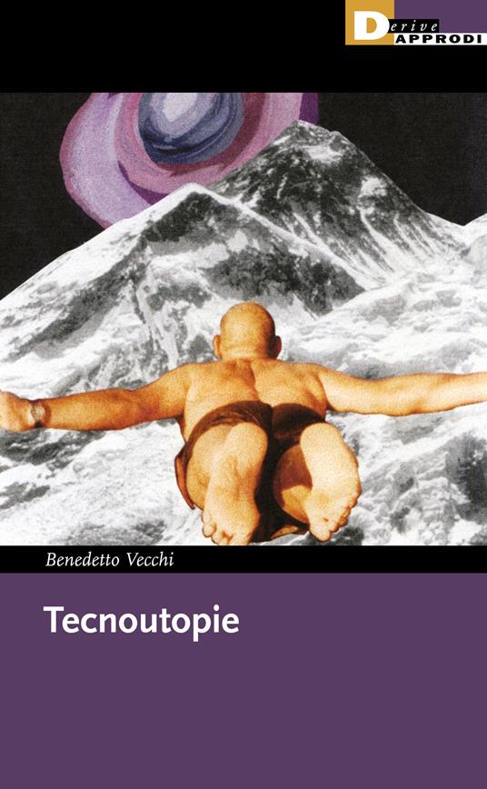 Tecnoutopie - Benedetto Vecchi - copertina