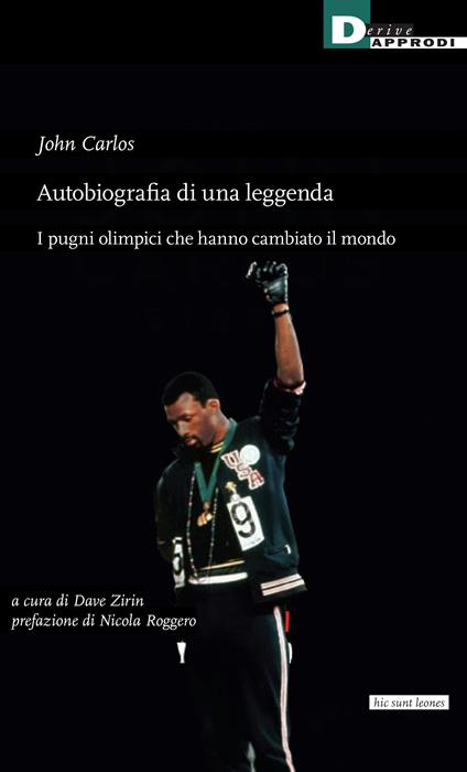 Autobiografia di una leggenda. I pugni olimpici che hanno cambiato il mondo - John Carlos - copertina