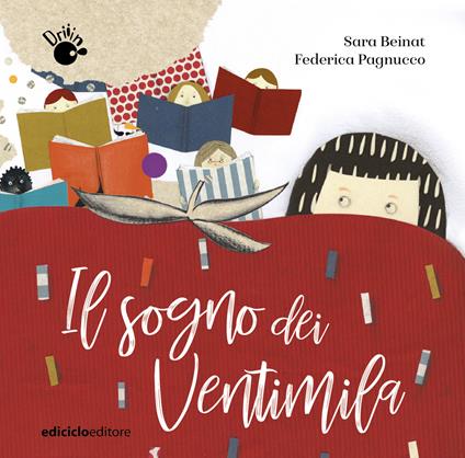 Il sogno dei ventimila - Sara Beinat,Federica Pagnucco - copertina