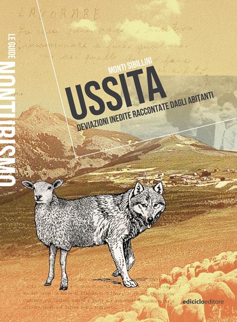 Ussita monti Sibillini. Deviazioni inedite raccontate dagli abitanti. Nuova ediz. - copertina