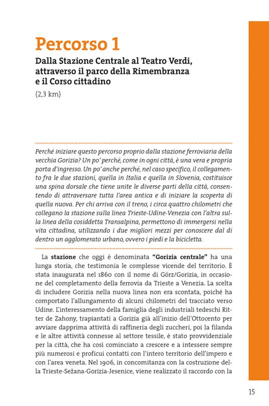 Gorizia Nova Gorica. Due città in una. Guida alla capitale europea della cultura - Andrea Bellavite - 2