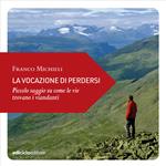 La vocazione di perdersi