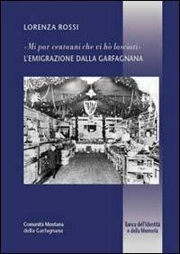 «Mi par cent'anni che vi ho lasciati» - Lorenza Rossi - copertina